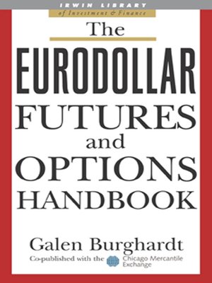 cover image of The Eurodollar Futures and Options Handbook